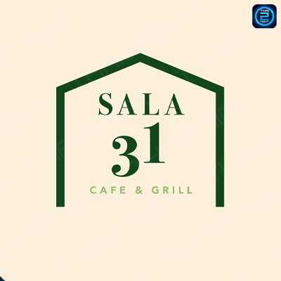 SALA 31 Cafe & Grill : Nonthaburi