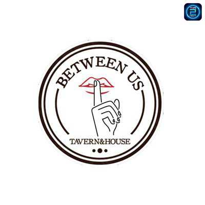 BetweenUs - Tavern&House : กรุงเทพมหานคร