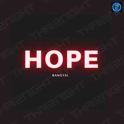 HOPE Bangyai (HOPE Bangyai) : Nonthaburi (นนทบุรี)