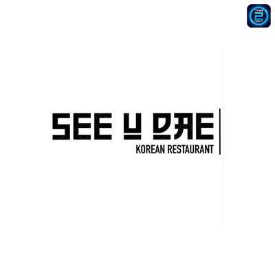 SEE U DAE - Korean Restaurant : Nonthaburi
