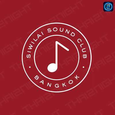 SIWILAI SOUND CLUB : กรุงเทพมหานคร