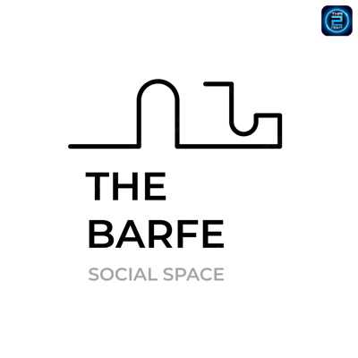 The barfe (เดอะ บาร์เฟ่) : Rayong (ระยอง)