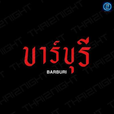 Barburii (บาร์บุรี) : Bangkok (กรุงเทพมหานคร)