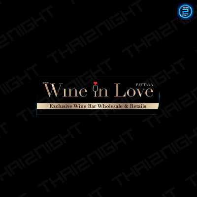 Wine in love Pattaya : ชลบุรี
