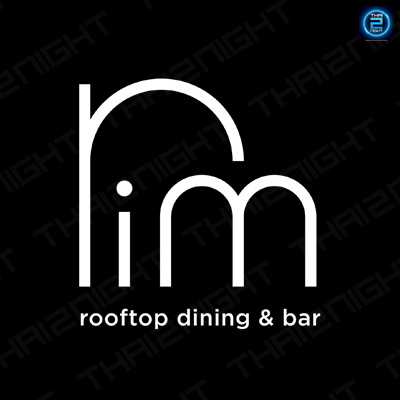 RIM Rooftop dining & bar : Bangkok