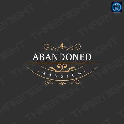 Abandoned Mansion Bangkok : กรุงเทพมหานคร
