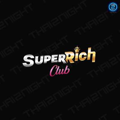 Superrich club (ซุปเปอร์ริช คลับ) : Pathum Thani (ปทุมธานี)