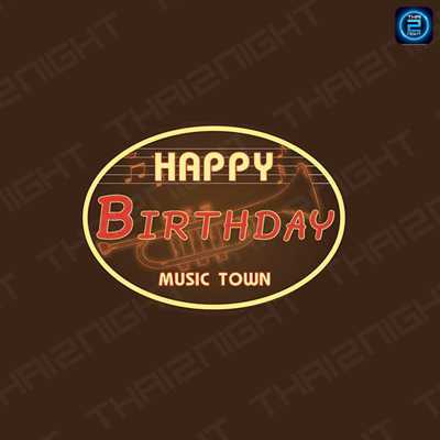Happy Birth Day Music Town (Happy Birth Day Music Town) : กรุงเทพมหานคร (Bangkok)