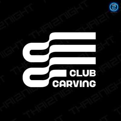 Club Carving CNX (Club Carving CNX) : Chiang Mai (เชียงใหม่)