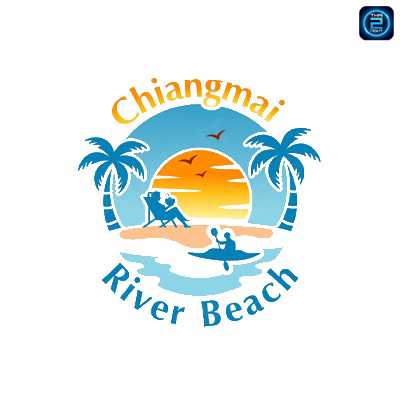 ChiangMai River Beach : เชียงใหม่