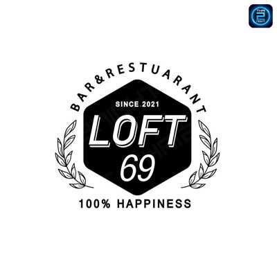 Loft 69 (Loft 69) : อุบลราชธานี (Ubon Ratchathani)