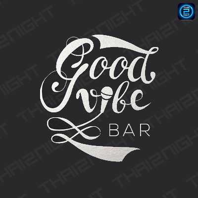Good Vibe Bar Koh Tao : สุราษฎร์ธานี