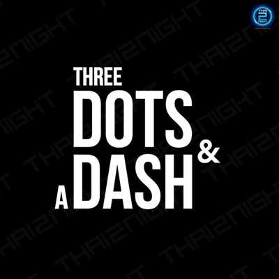 Three Dots & A Dash Huahin (Three Dots & A Dash Huahin) : Prachuap Khiri Khan (ประจวบคีรีขันธ์)