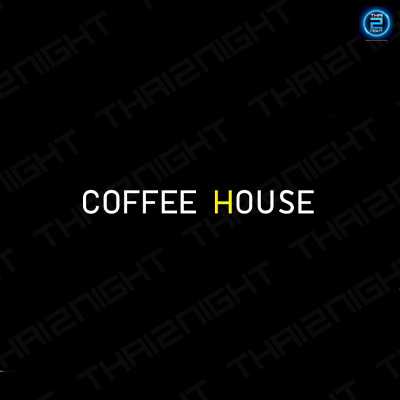 Coffee House (Coffee House) : พระนครศรีอยุธยา (Phra Nakhon Si Ayutthaya)