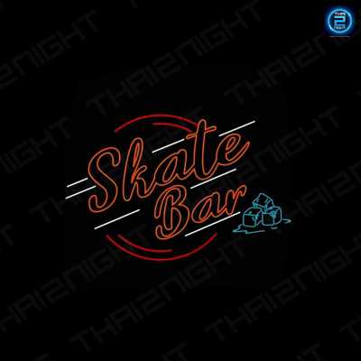 Skate Bar : สมุทรปราการ