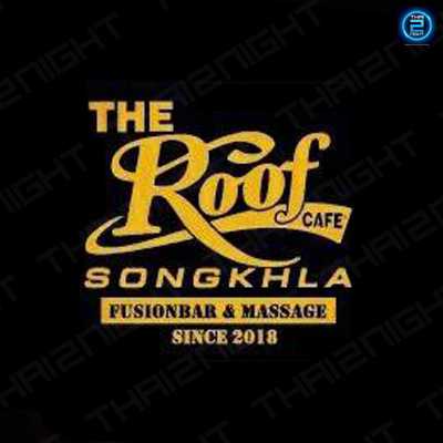 The Roof Cafe Songkhla : สงขลา