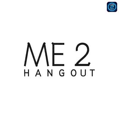 ME2HANGOUT (ME2HANGOUT) : Bangkok (กรุงเทพมหานคร)