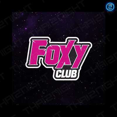 Foxy Club Bangkok : กรุงเทพมหานคร