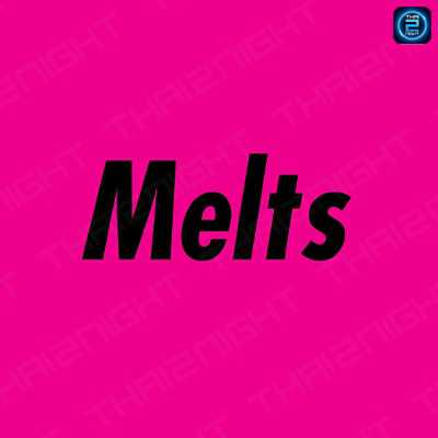 Melts (Melts) : กรุงเทพมหานคร (Bangkok)