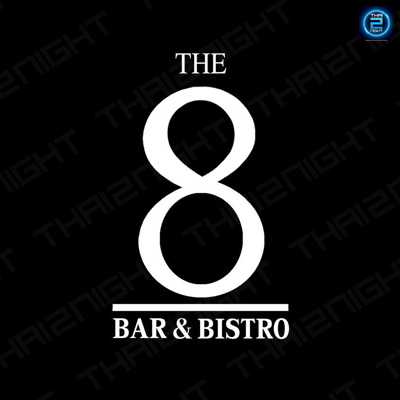 The 8 Bar & Bistro (The 8 Bar & Bistro) : Si Sa Ket (ศรีสะเกษ)