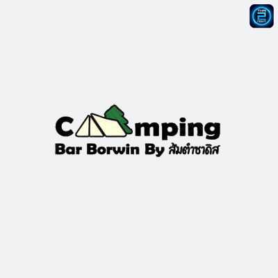 Camping Bar Bowin by ส้มตำซาดิส (Camping Bar Bowin by ส้มตำซาดิส) : Rayong (ระยอง)