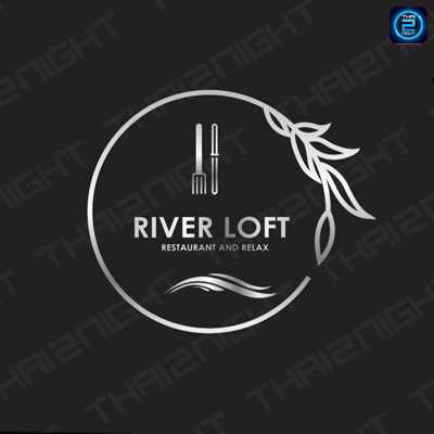 The River Loft : เชียงใหม่