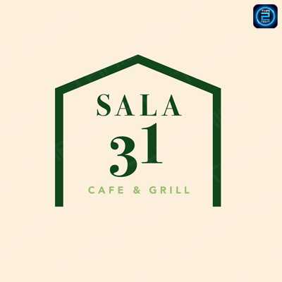 SALA 31 Cafe & Grill (SALA 31 Cafe & Grill) : Nonthaburi (นนทบุรี)