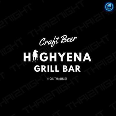 Highyena Grill Bar : นนทบุรี