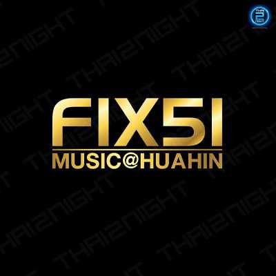 FIX51music HuaHin : Prachuap Khiri Khan