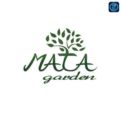 MATA Garden (MATA Garden) : Nonthaburi (นนทบุรี)