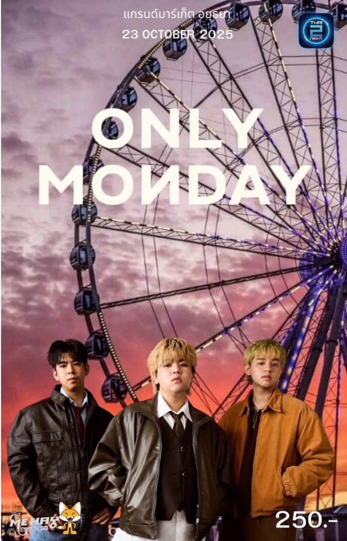 ONLY MONDAY